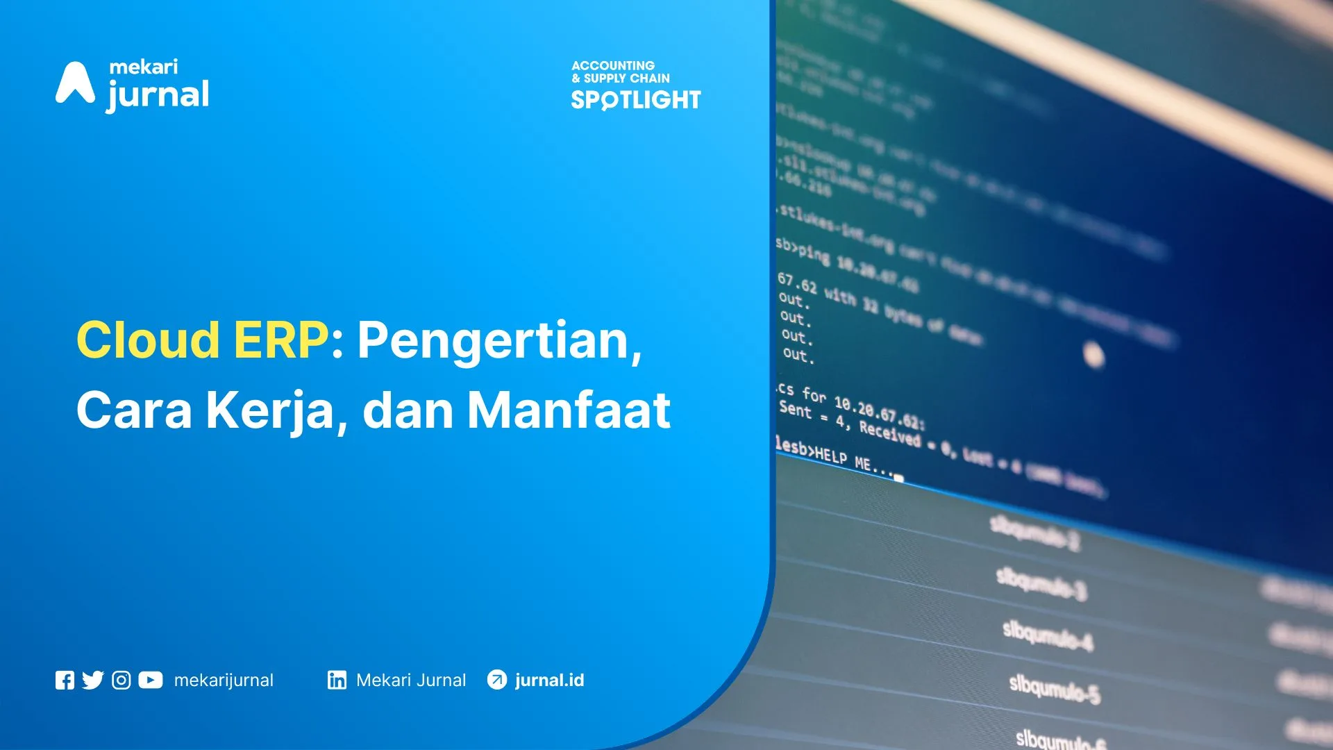Cloud ERP Pengertian, Cara Kerja, dan Manfaat