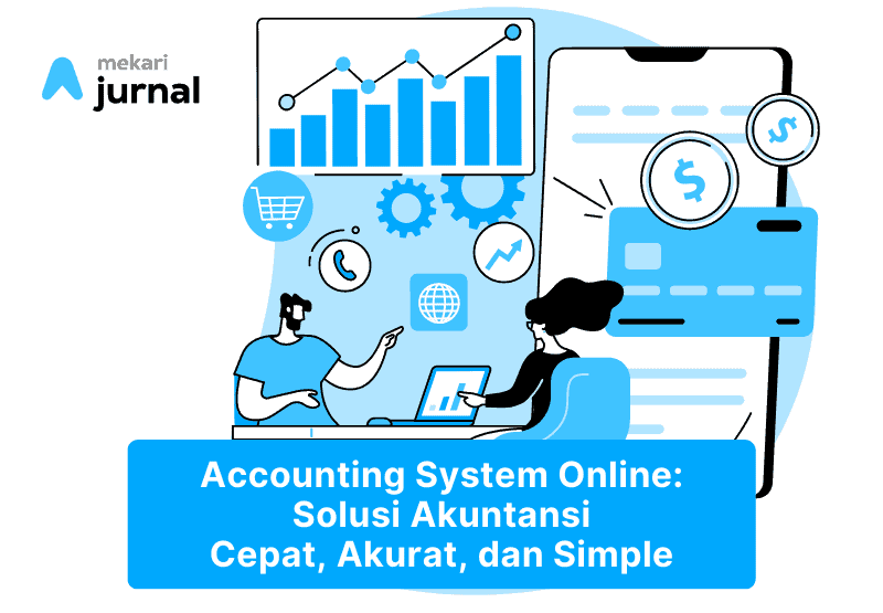 Tidak Mengelola Keuangan Bisnis Dengan Bantuan Aplikasi Seperti Mekari Jurnal