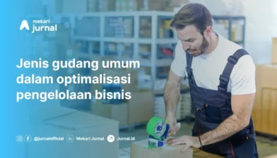 Jenis Gudang Umum Dalam Optimalisasi Pengelolaan Bisnis 720X412
