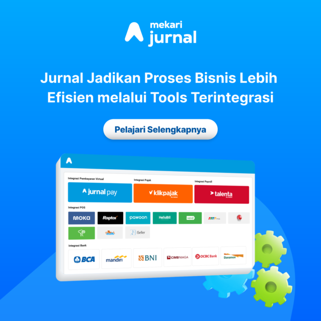 Mekari Jurnal Jadikan Proses Bisnis Lebih Efisien Melalui Tools Terintegrasi!