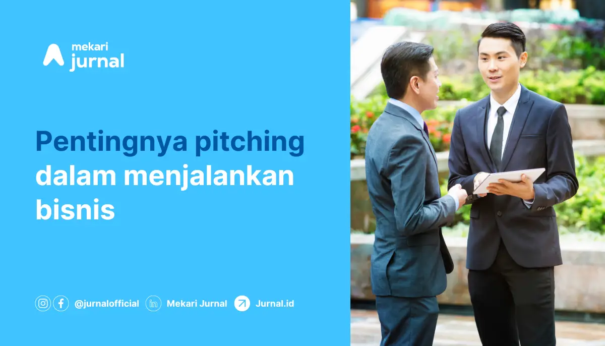 Pentingnya pitching dalam menjalankan bisnis