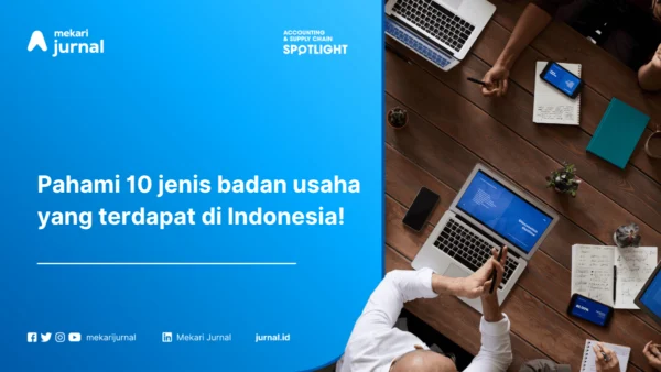 jenis badan usaha yang ada di Indonesia!