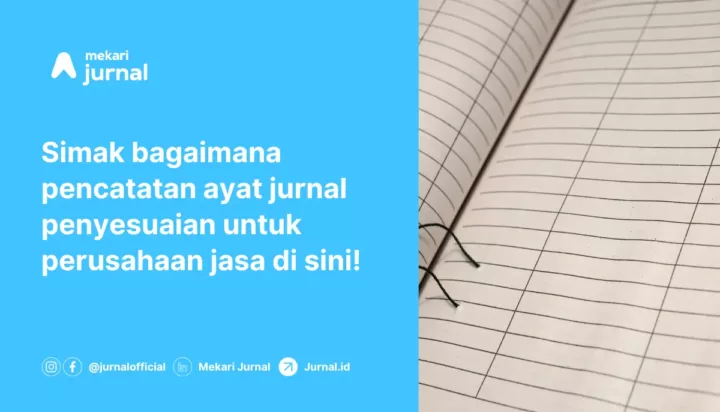 Pencatatan Ayat Jurnal Penyesuaian Perusahaan Jasa