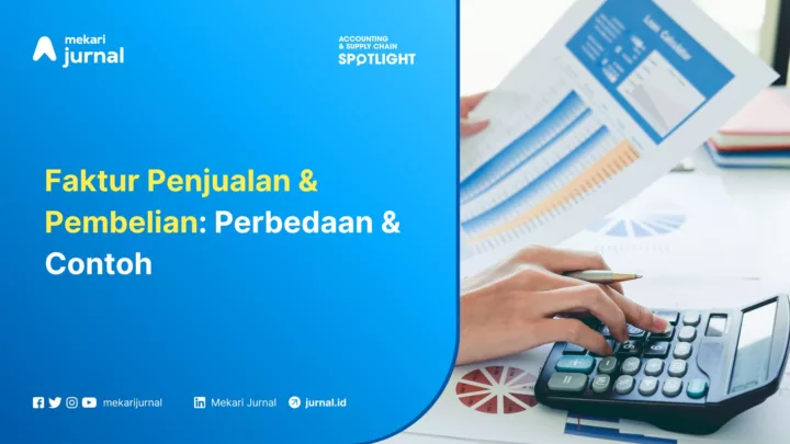 Faktur Penjualan & Pembelian: Perbedaan & Contoh