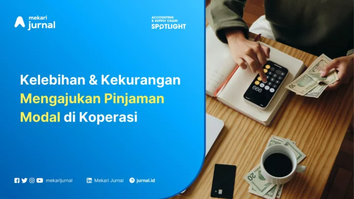 Kelebihan & Kekurangan Mengajukan Pinjaman Modal di Koperasi