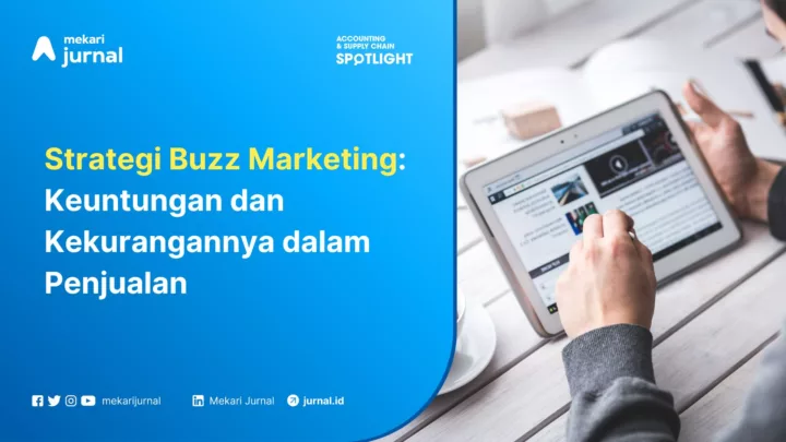 Strategi Buzz Marketing Keuntungan dan Kekurangannya dalam Penjualan