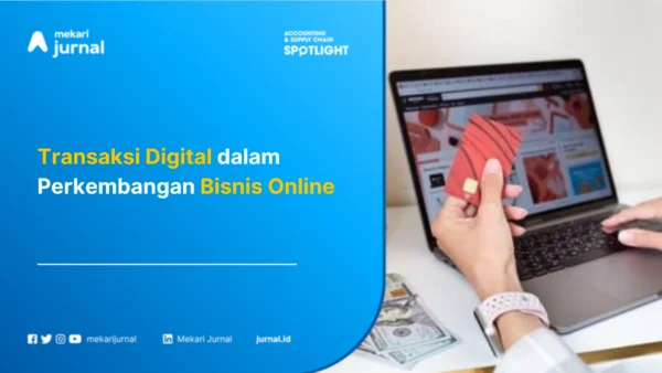 Transaksi Digital dalam Perkembangan Bisnis Online