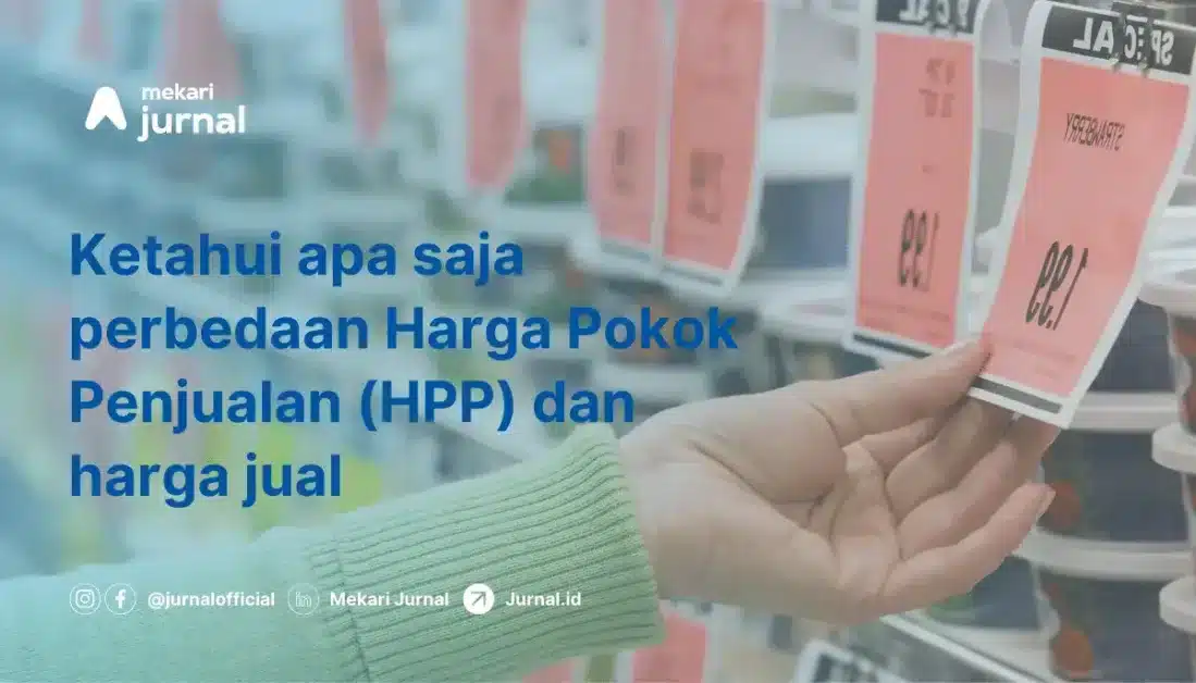 perbedaan harga pokok penjualan (hpp) vs harga jual