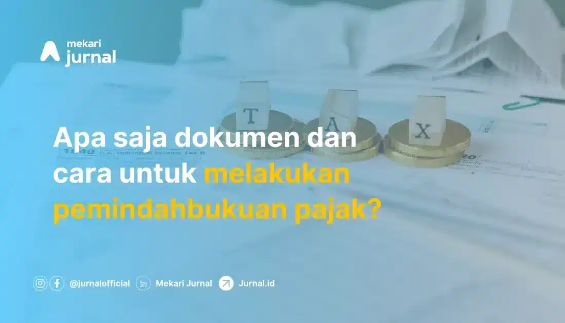 pengertian pemindahbukuan pajak, cara, syarat, mengajukan adalah