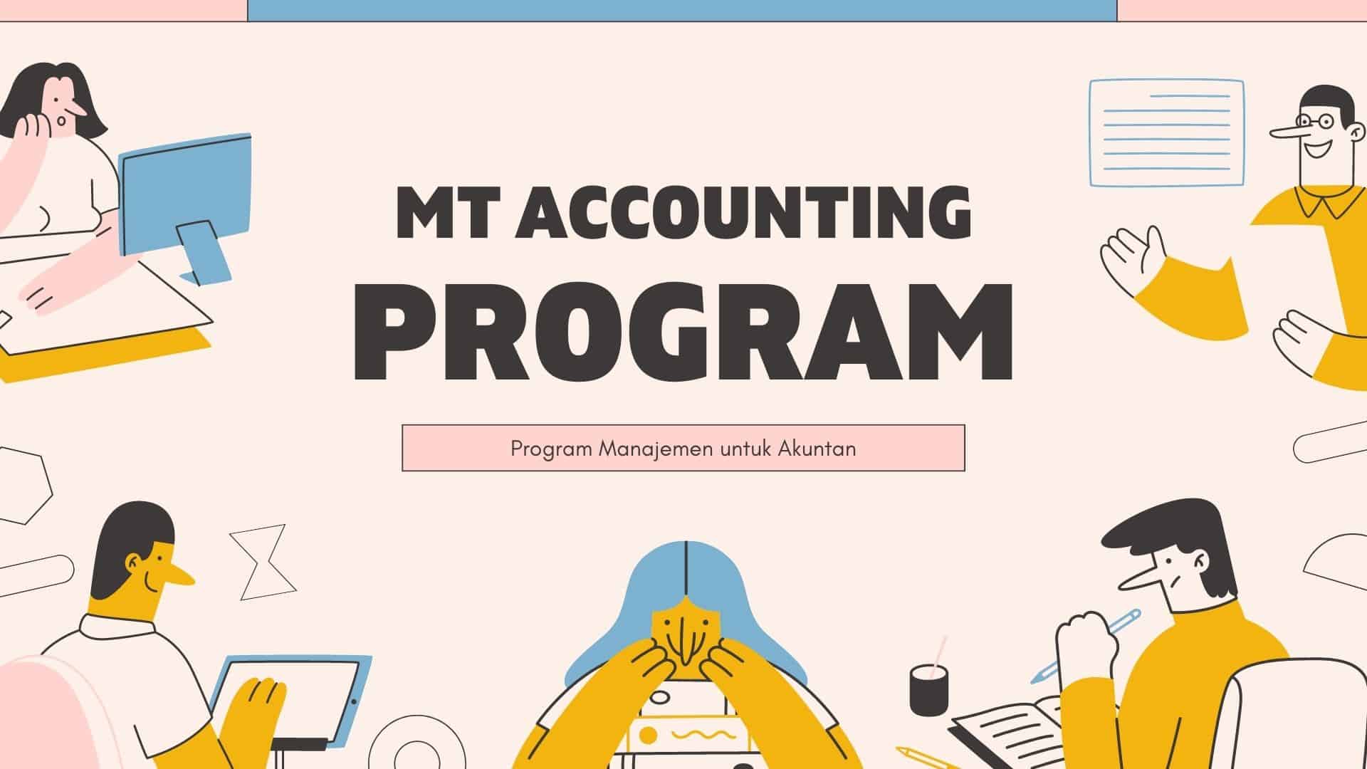 Apa itu MT Accounting Program