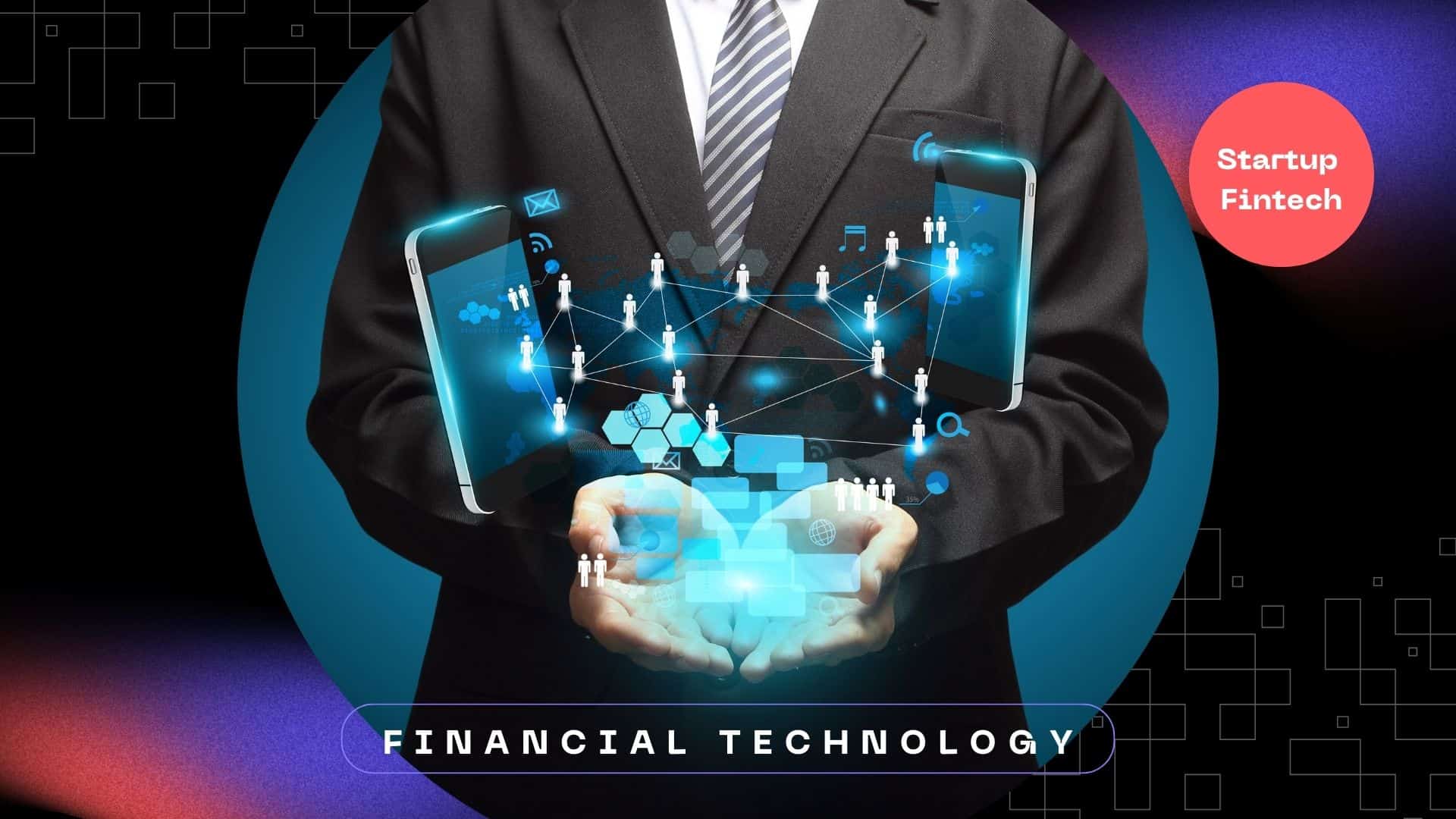 Fintech Financial Technology