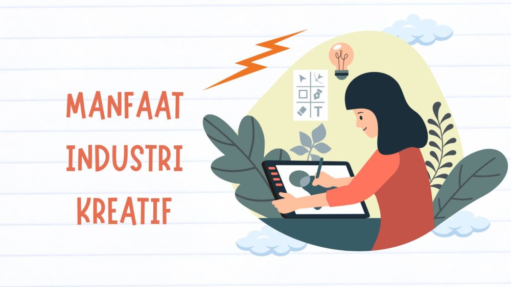 Manfaat Industri Kreatif