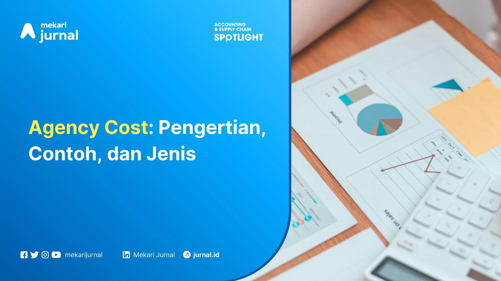 Perhitungan Biaya Keagenan (Agency Cost)