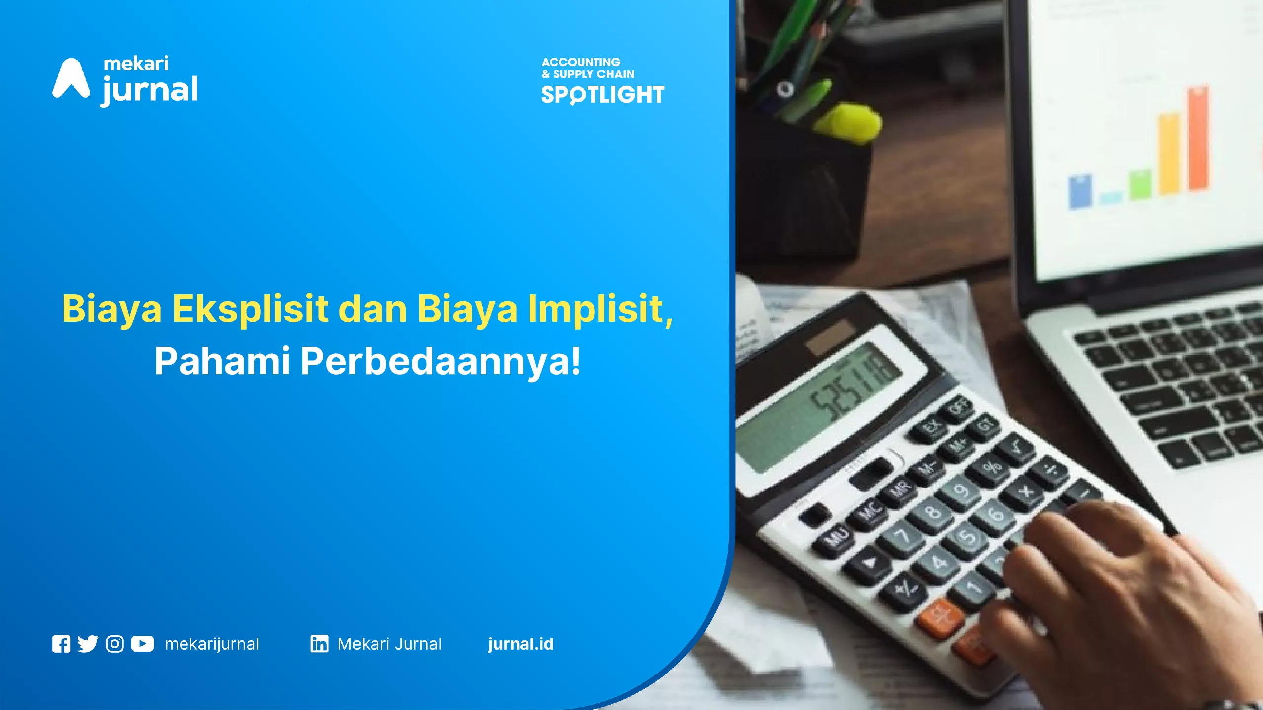 Biaya Eksplisit dan Biaya Implisit, Pahami Perbedaannya!