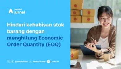 Cara Menghitung Economic Order Quantity (EOQ)