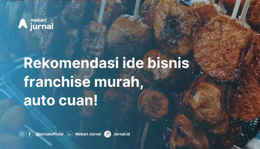 5 Bisnis Franchise Murah di Indonesia, Auto Cuan!