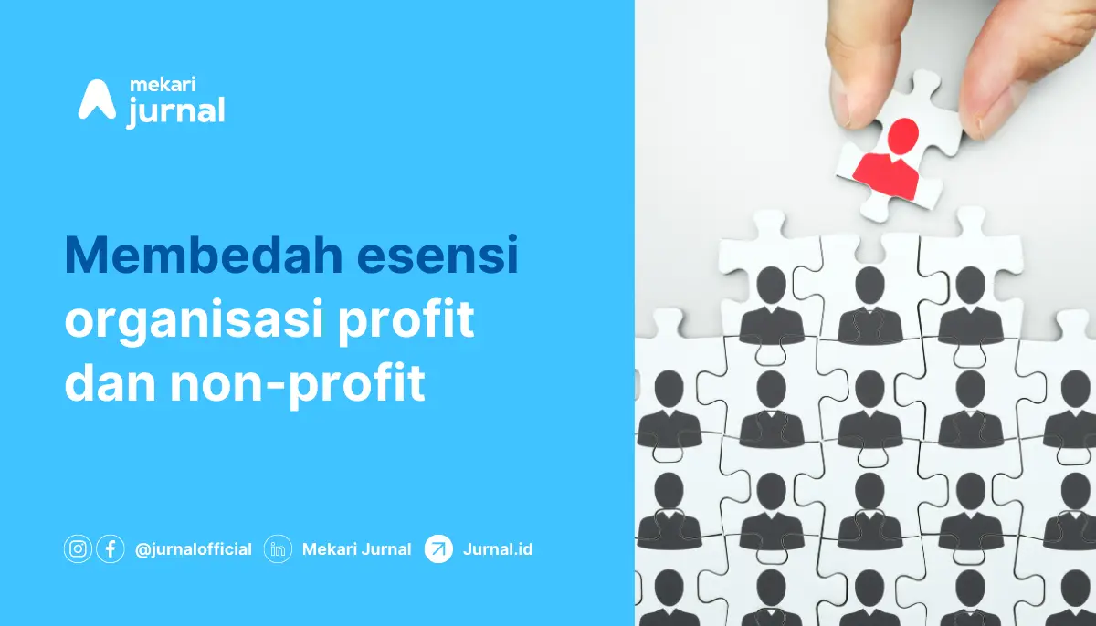 Perbedaan Organisasi Profit dan Non Profit