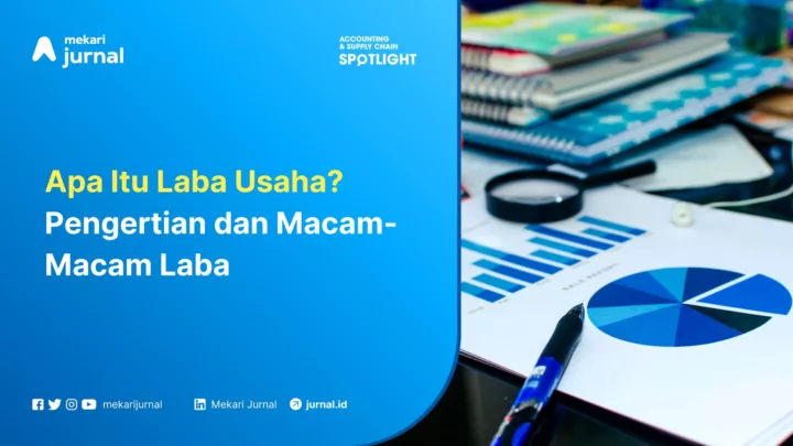 Apa Itu Laba Usaha Pengertian dan Macam-Macam Laba