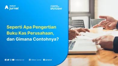Buku Kas Perusahaan: Pengertian, Contoh, Jenis, dan Manfaat