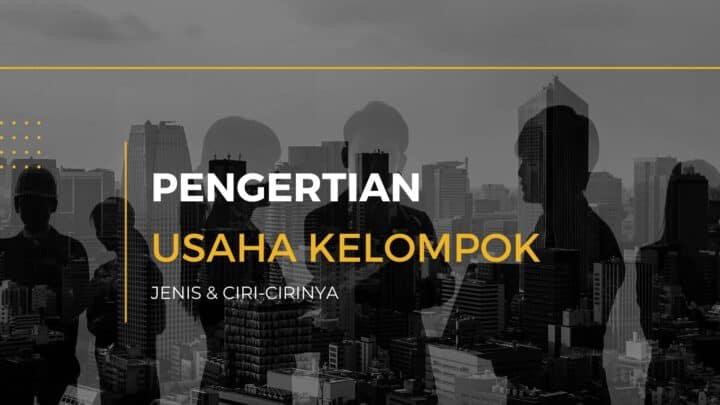Pengertian Usaha Kelompok