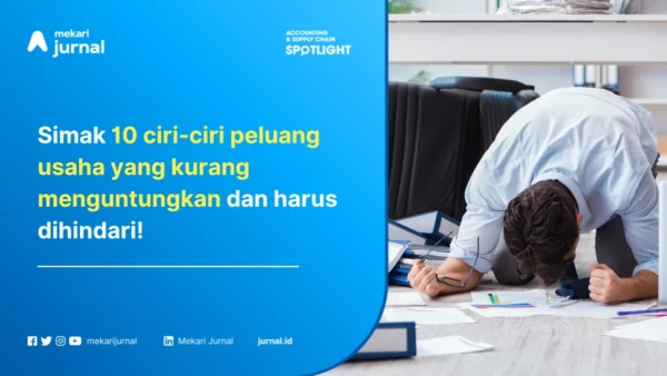 ciri ciri peluang usaha yang akan merugikan