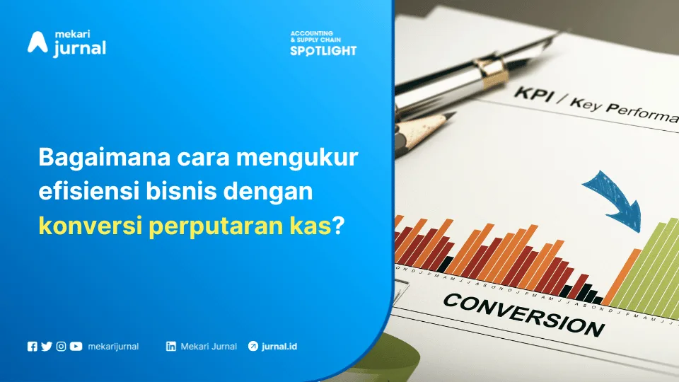 bagaimana cara menghitung siklus konversi kas untuk menilai bisnis