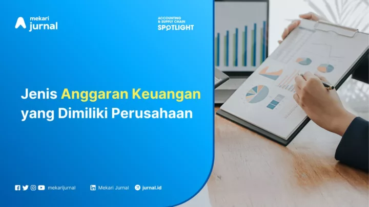 Jenis Anggaran Keuangan yang Dimiliki Perusahaan