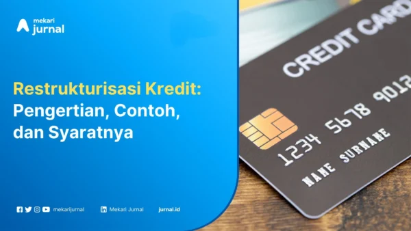 Restrukturisasi-Kredit-Mekari-Jurnal