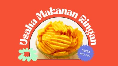 20 Usaha Makanan Ringan Serba 2000 beserta Tips Memulainya