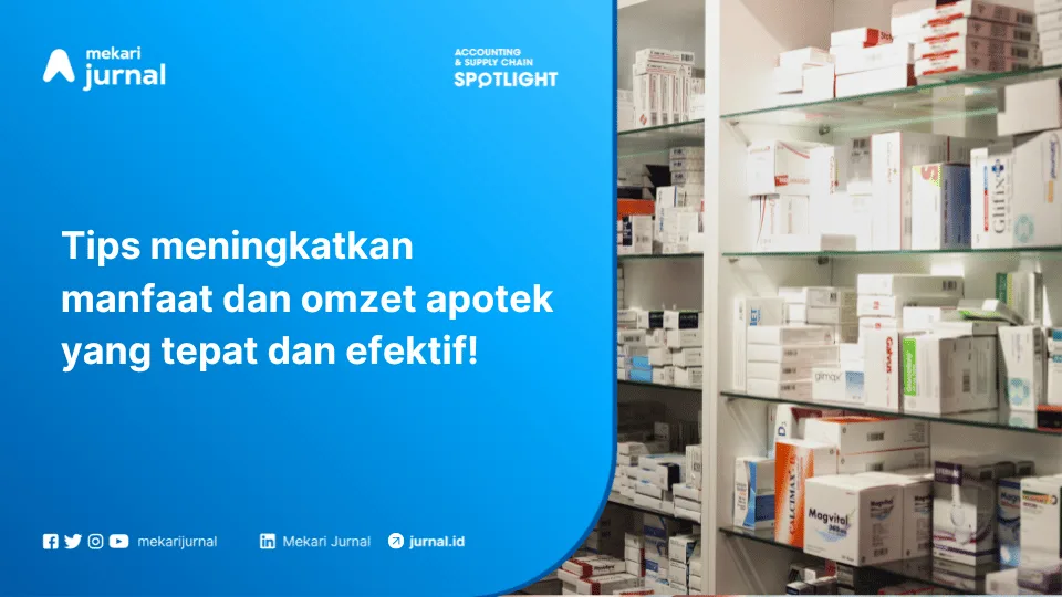 tips meningkatkan penjualan pembukuan bisnis apotek