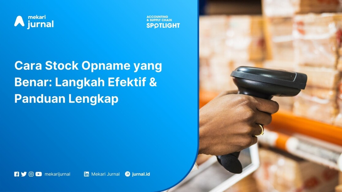 Cara Stock Opname yang Benar