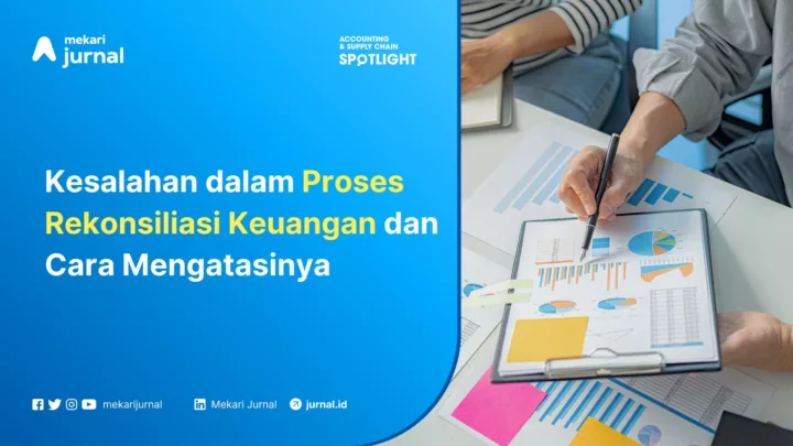 Kesalahan dalam Proses Rekonsiliasi dan Cara Mengatasinya