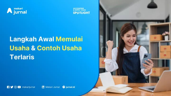 Langkah Awal Memulai Usaha & Contoh Usaha Terlaris
