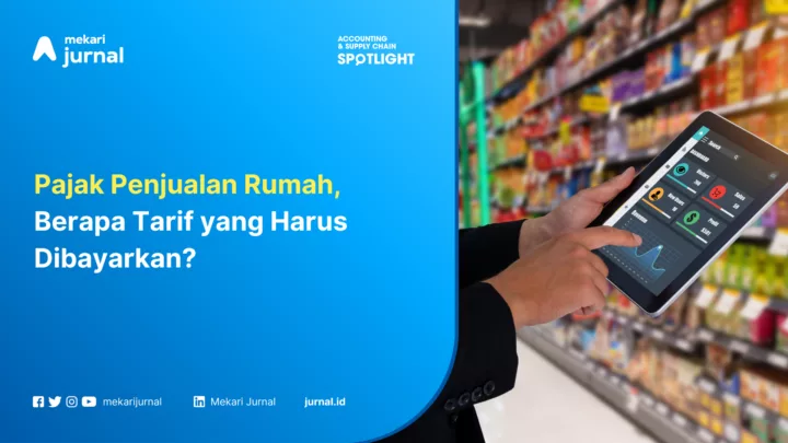Pajak Penjualan Rumah, Berapa Tarif yang Harus Dibayarkan?