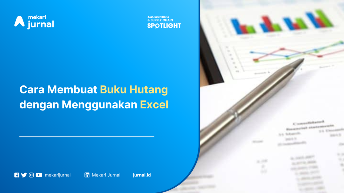 Cara Membuat Buku Hutang dengan Menggunakan Excel