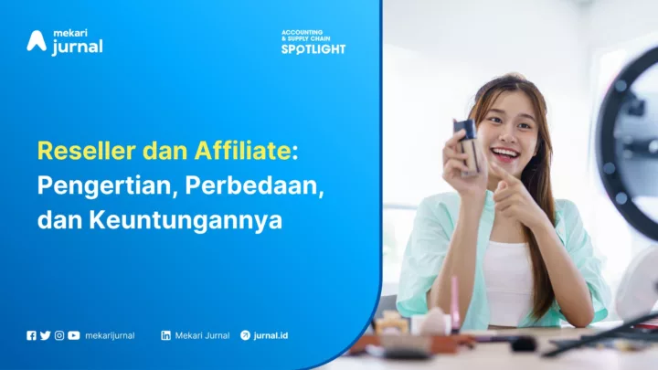 Reseller dan Affiliate Pengertian, Perbedaan, dan Keuntungannya