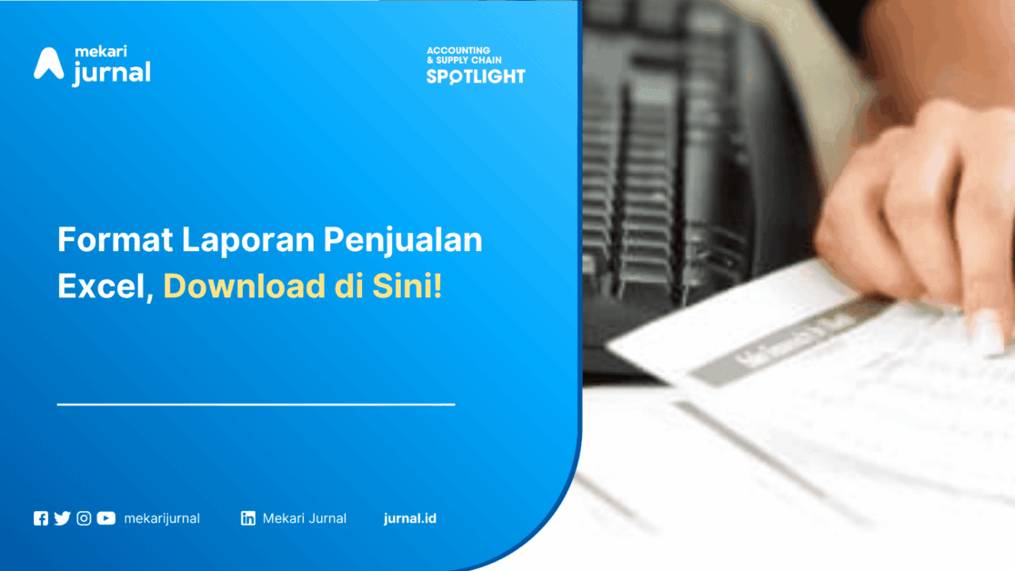 Format Laporan Penjualan Excel, Download di Sini!