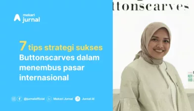 Strategi Sukses Buttonscarves Menembus Pasar Internasional