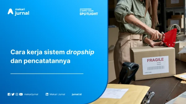 Panduan memulai bisnis sistem dropship cara kerja pembayaran