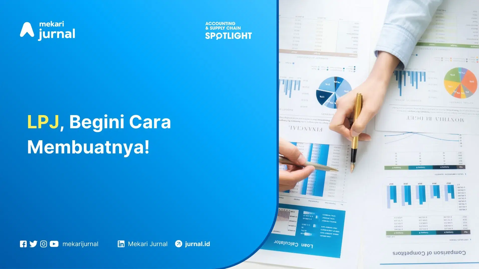 Laporan Pertanggungjawaban, Begini Cara Membuatnya!
