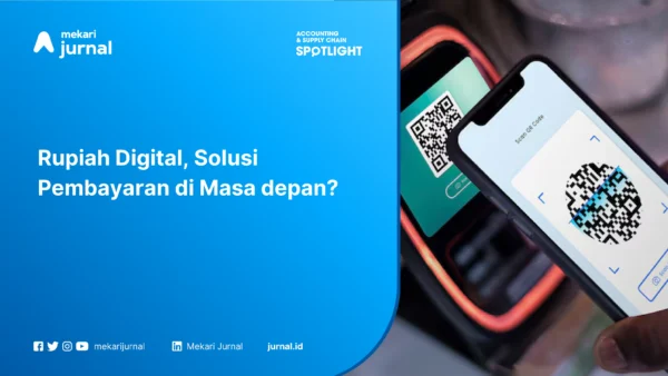 Rupiah Digital, Solusi Pembayaran di Masa depan?