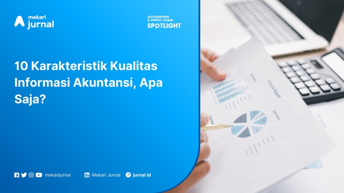 10 Karakteristik Kualitas Informasi Akuntansi