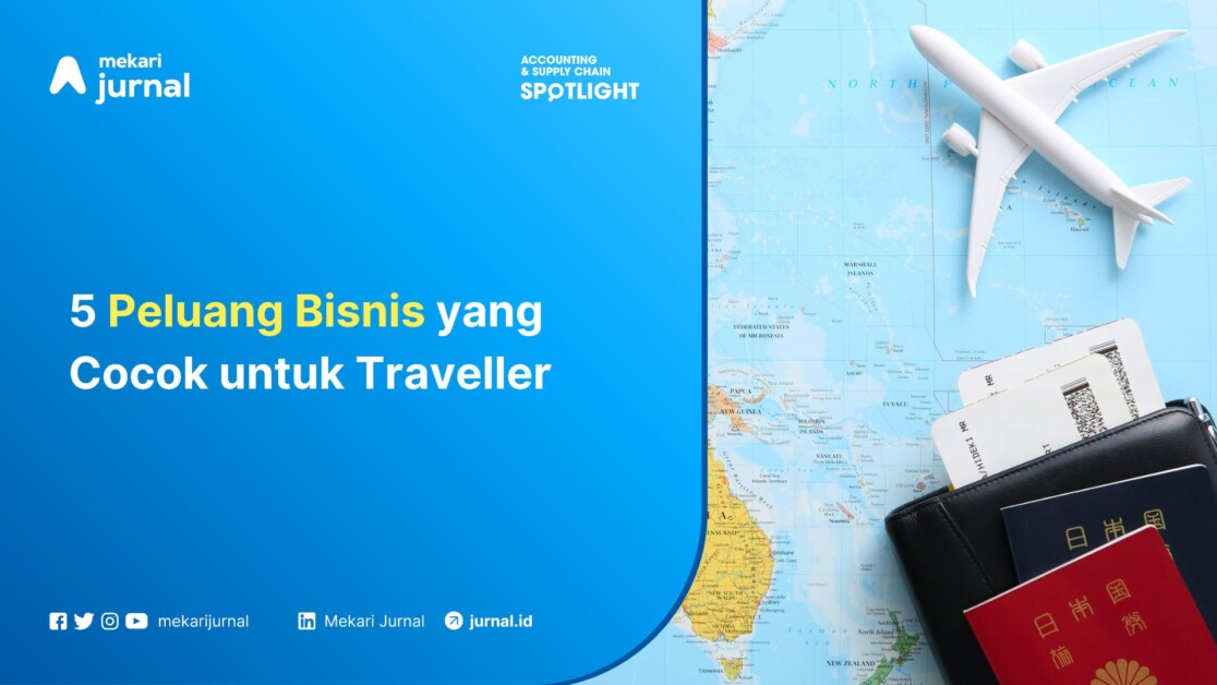 5 Peluang Bisnis yang Cocok untuk Traveller