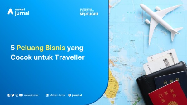 5 Peluang Bisnis yang Cocok untuk Traveller
