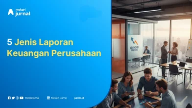 Jenis Laporan Keuangan Perusahaan - Mekari Jurnal