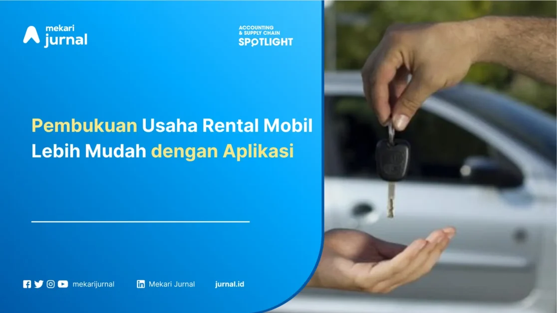 Pembukuan Usaha Rental Mobil Lebih Mudah dengan Aplikasi