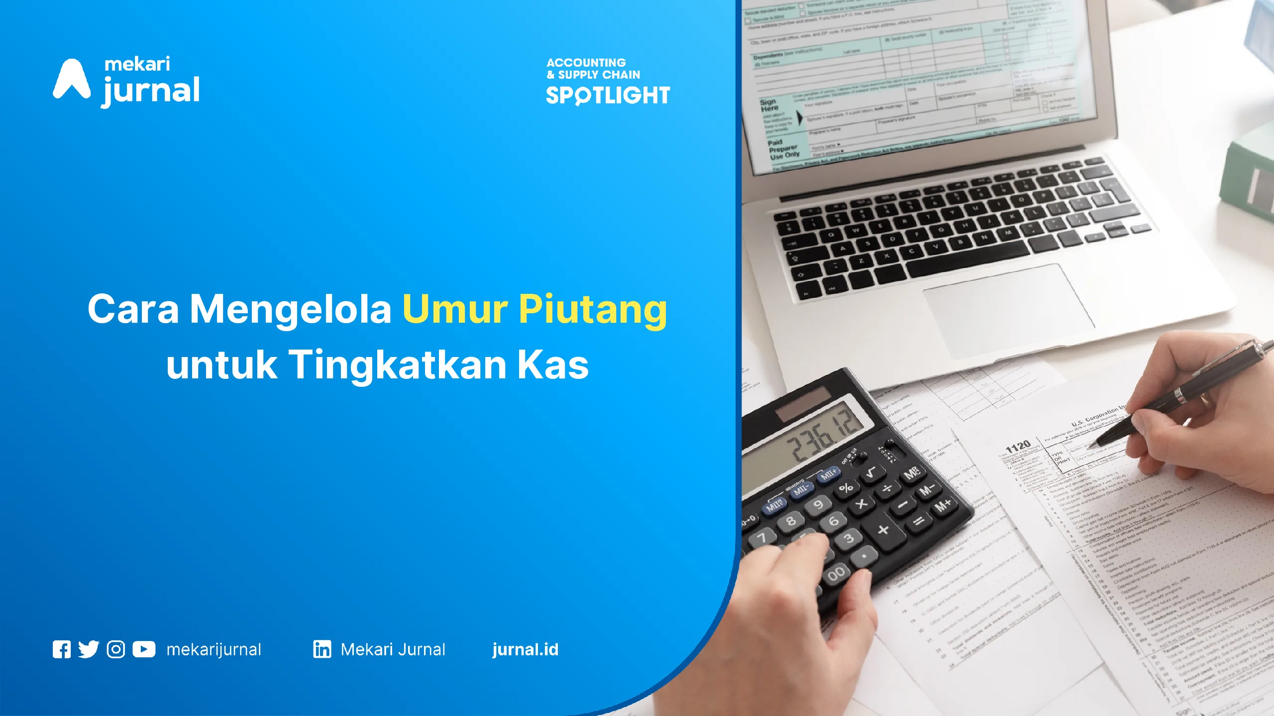 Cara Mengelola Umur Piutang untuk Tingkatkan Kas