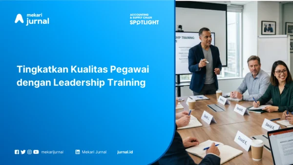 Tingkatkan Kualitas Pegawai dengan Leadership Training
