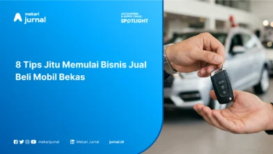 8 Tips Jitu Memulai Bisnis Jual Beli Mobil Bekas