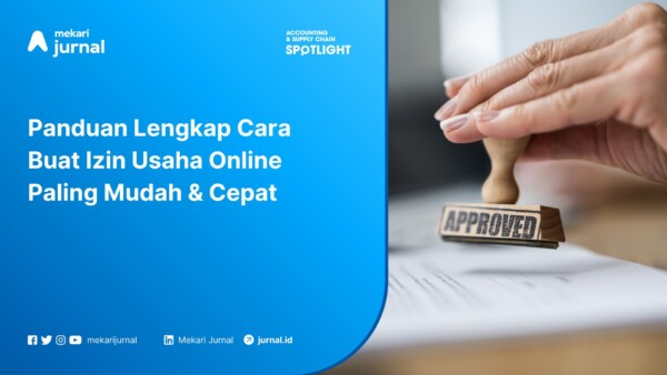 Panduan Lengkap Cara Buat Izin Usaha Online Paling Mudah & Cepat